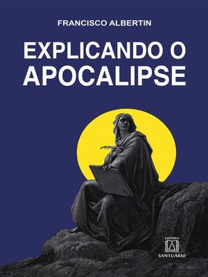 cover image of Explicando o Apocalipse
